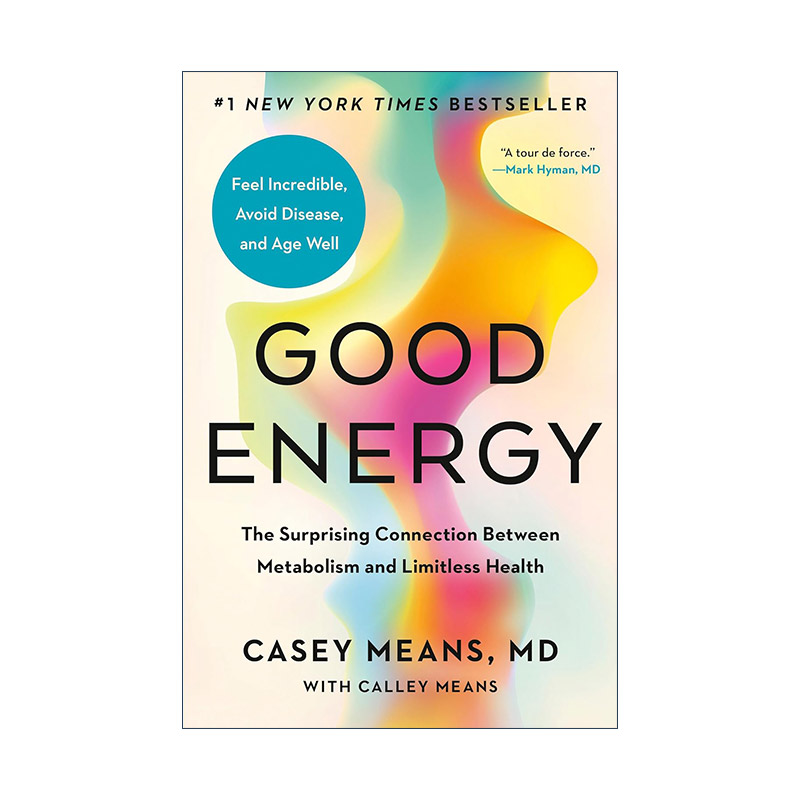 英文原版 Good Energy 好的能量 新陈代谢与无限健康间的惊人联系 Casey Md Means 精装 英文版 进口英语原版书籍