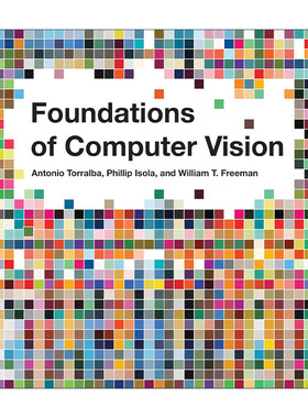 英文原版 Foundations of Computer Vision The MIT Press 计算机视觉基础 机器学习 AI人工智能 Antonio Torralba 精装 英文版