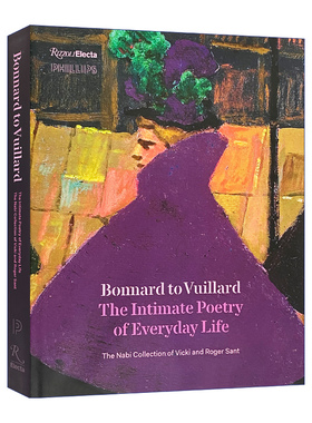 从博纳尔到维拉德 纳比画派艺术 精装 Bonnard to Vuillard 英文原版绘画读物 后印象派Rizzoli 进口英语书籍