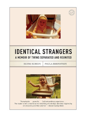 英文原版 Identical Strangers 熟悉的陌生人 孪生陌生人 双胞胎分离又重逢的故事 传记 Elyse Schein 英文版 进口英语原版书籍