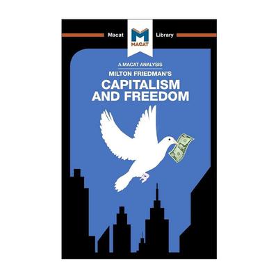 英文原版 Capitalism and Freedom 资本主义与自由 MACAT解读系列 英文版 进口英语原版书籍