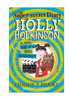 英文原版 Holly Hopkinson: a Little Bit of a Big Disaster 霍莉的超级秘密日记2 青少年幽默插画故事书 进口英语原版书籍