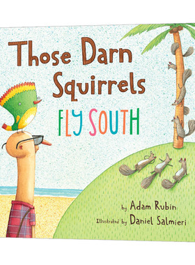 英文原版 Those Darn Squirrels Fly South 可恶的松鼠们之南飞记 儿童趣味幽默英语启蒙读物 英文版 进口英语原版书籍