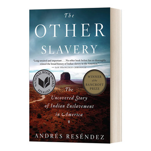 The Slavery 其他奴隶制:揭秘美国 印第安奴役 Other