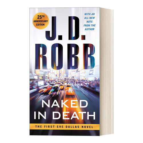 英文原版 Naked in Death In Death 01 死亡系列01 无证据谋杀 女侦探悬疑推理小说 J. D. Robb 英文版 进口英语原版书籍