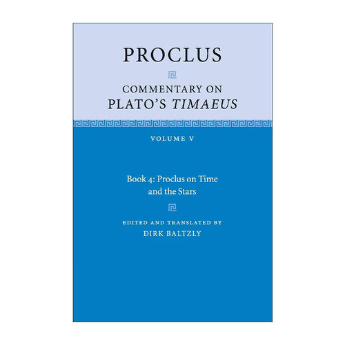 英文原版 Proclus Commentary on Plato's Timaeus 普罗克洛斯 对柏拉图蒂迈欧篇的评论 第五卷 英文版 进口英语原版书籍