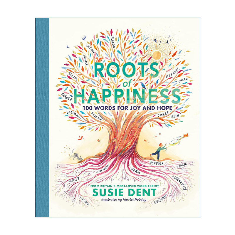 英文原版 Roots of Happiness 幸福的根茎 100个有关喜悦与希望的英文词 精装彩色绘本 英文版 进口英语原版书籍