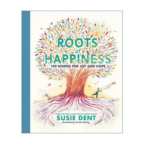 英文原版 Roots of Happiness 幸福的根茎 100个有关喜悦与希望的英文词 精装彩色绘本 英文版 进口英语原版书籍