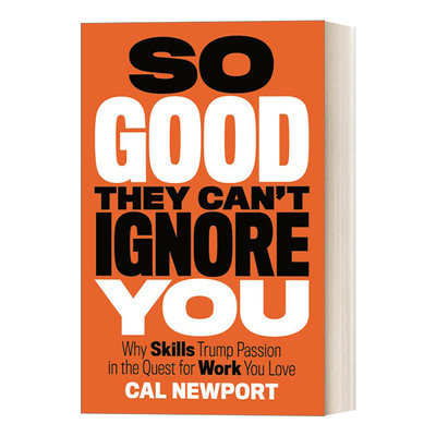 So Good They Can't Ignore You 优秀到让人无法忽视 精装