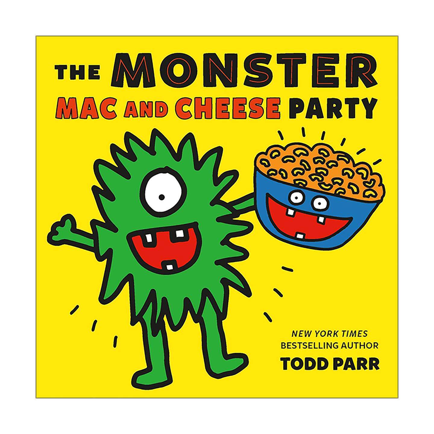 英文原版 The Monster Mac and Cheese Party 怪物的奶酪通心粉派对 精装绘本 Todd Parr 英文版 进口英语原版书籍