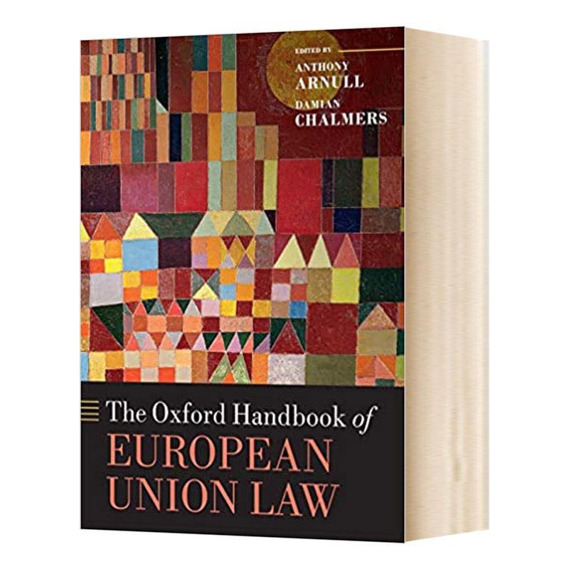 The Oxford Handbook of European Union Law 牛津欧盟法手册 英文原版法律类读物 进口英语书籍