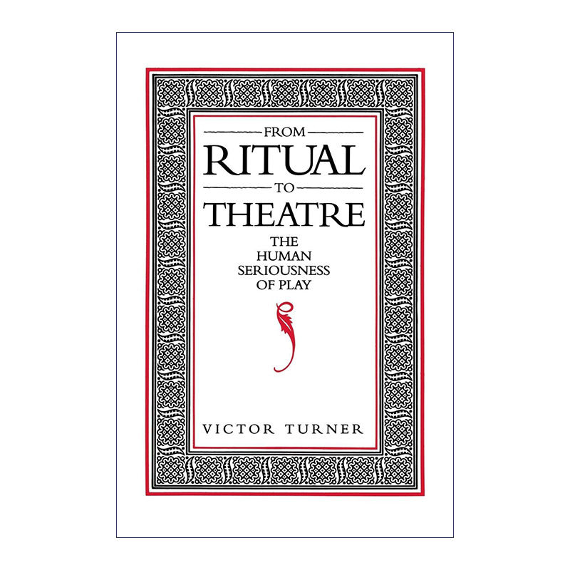 英文原版 from ritual to theatre performance studies 从仪式到戏剧