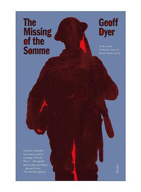 英文原版 The Missing of the Somme 寻踪索姆河 杰夫·戴尔 英文版 进口英语原版书籍