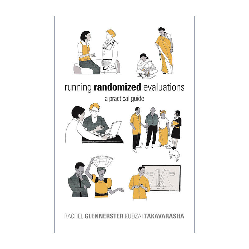 英文原版 Running Randomized Evaluations 运行随机评估实用指南 发展中国家社会项目 Rachel Glennerster 进口英语原版书籍