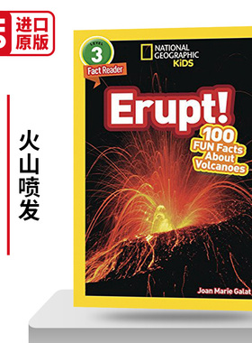 英文原版 NG Kids Readers L3 Erupt! 100 Fun Facts About Volcanoes 火山喷发 国家地理分级阅读 英文版 进口英语原版书籍