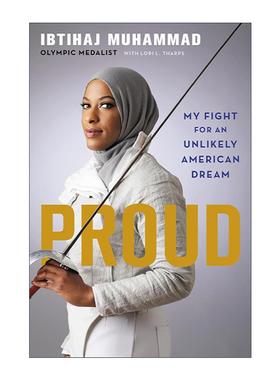 英文原版 Proud 我为不可能的美国梦做斗争 击剑运动员Ibtihaj Muhammad传记 精装 英文版 进口英语原版书籍