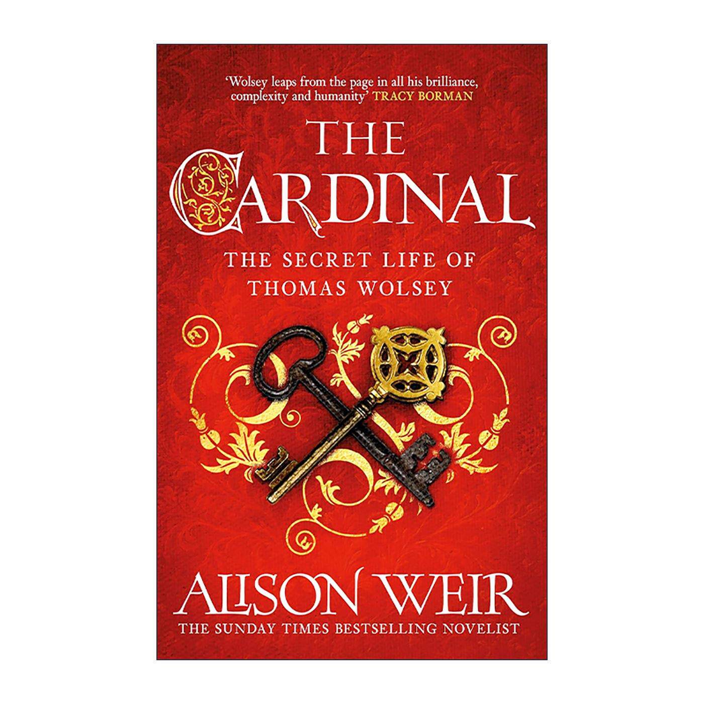 英文原版 The Cardinal 红衣主教 都铎王朝故事 历史小说 Alison Weir 英文版 进口英语原版书籍