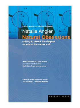 Natural Obsessions 迷恋自然 努力解开癌细胞最深的秘密 普利策奖得主Natalie Angier