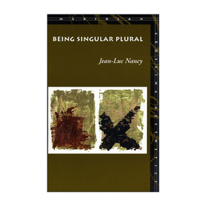 英文原版 Being singular plural 成为多元独体 让- 吕克·南希 英文版 进口英语原版书籍