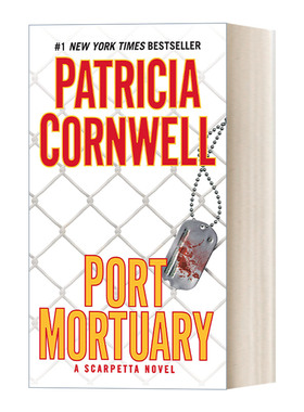 Port Mortuary Kay Scarpetta 18 首席女法医系列18 港口停尸房 英文原版惊悚悬疑探案小说 Patricia Cornwell 进口英语书籍