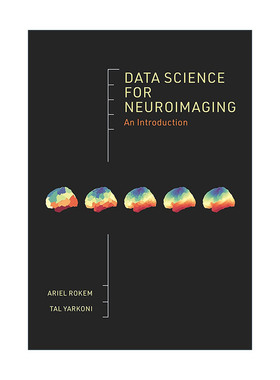 英文原版 Data Science for Neuroimaging 神经成像数据科学导论 计算机 Python科学计算开源工具贡献者 英文版 进口英语原版书籍