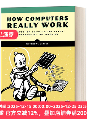 How Computers Really Work A Hands-On Guide to the Inner Workings of the Machine 计算机的奥秘 机器内部工作的实际操作指南