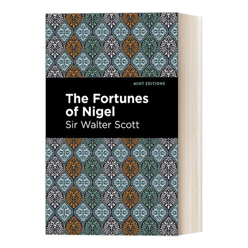 The Fortunes of Nigel 尼格尔的家产 英国历史小说 Sir Walter Scott