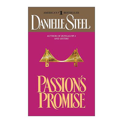 英文原版 Passion's Promise 激情之约 女性小说 天使的孩子作者丹尼尔·斯蒂尔 英文版 进口英语原版书籍