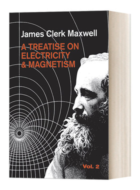 A Treatise on Electricity and Magnetism, Vol. 2 电磁论第二卷