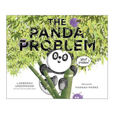 英文原版 The Panda Problem 熊猫的问题 儿童精装绘本 Deborah Underwood 英文版 进口英语原版书籍