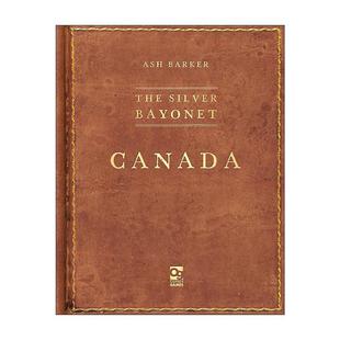 拿破仑战争桌面战争兵棋指导书 银刺刀 The 英文原版 书籍 Canada Bayonet 加拿大 进口英语原版 英文版 哥特式 Silver