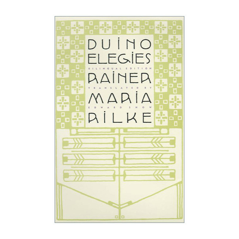Duino Elegies: A Bilingual Edition 里尔克 杜伊诺哀歌 双语版 德语-英语