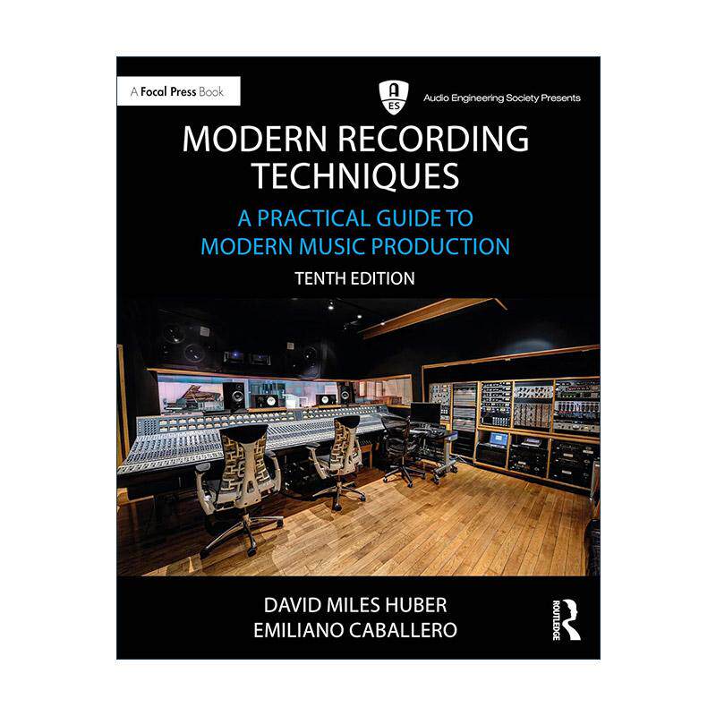英文原版 Modern Recording Techniques 现代音乐制作实用指南 第10版 英文版 进口英语原版书籍