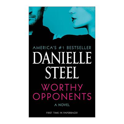 英文原版 Worthy Opponents 有价值的对手 女性小说 天使的孩子作者丹尼尔·斯蒂尔 英文版 进口英语原版书籍