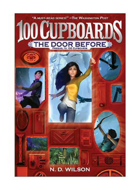 英文原版 The Door Before The 100 Cupboards  100个橱柜三部曲前篇 前门 儿童奇幻小说 N. D. Wilson 英文版 进口英语原版书籍