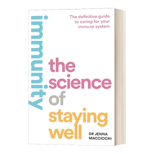 免疫 保持健康的科学方法 Immunity The Science of Staying Well  英文原版保健养生教程 进口英语书籍