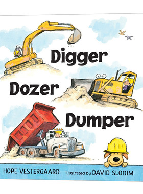 挖掘机 推土机 翻斗车 Digger Dozer Dumper 英文原版儿童纸板书 进口英语绘本书籍