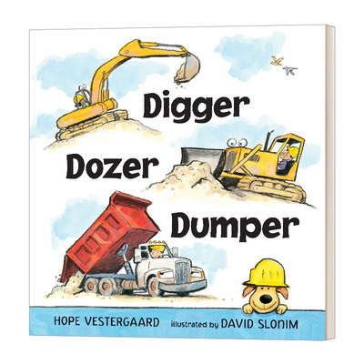 挖掘机 推土机 翻斗车 Digger Dozer Dumper 英文原版儿童纸板书 进口英语绘本书籍