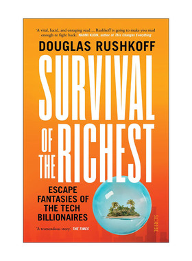 英文原版 Survival of the Richest 富者生存 科技亿万富翁的逃离幻想 格拉斯·洛西科夫 英文版 进口英语原版书籍