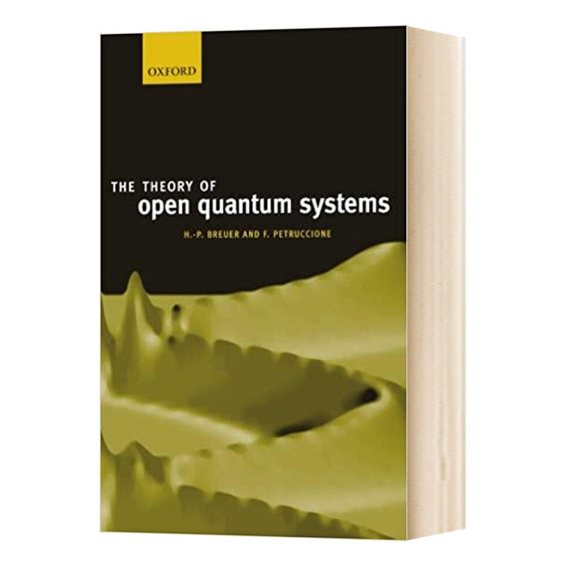 开放量子系统理论 The Theory of Open Quantum Systems 英文原版物理知识读物 进口英语书籍
