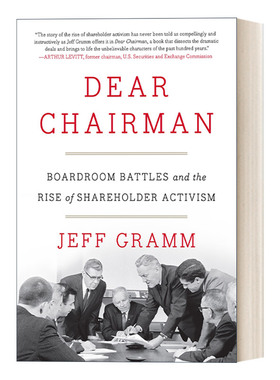 Dear Chairman 正在爆发的股权战争 深度解析股东、董事会、经营高管的责权利博弈与公司治理