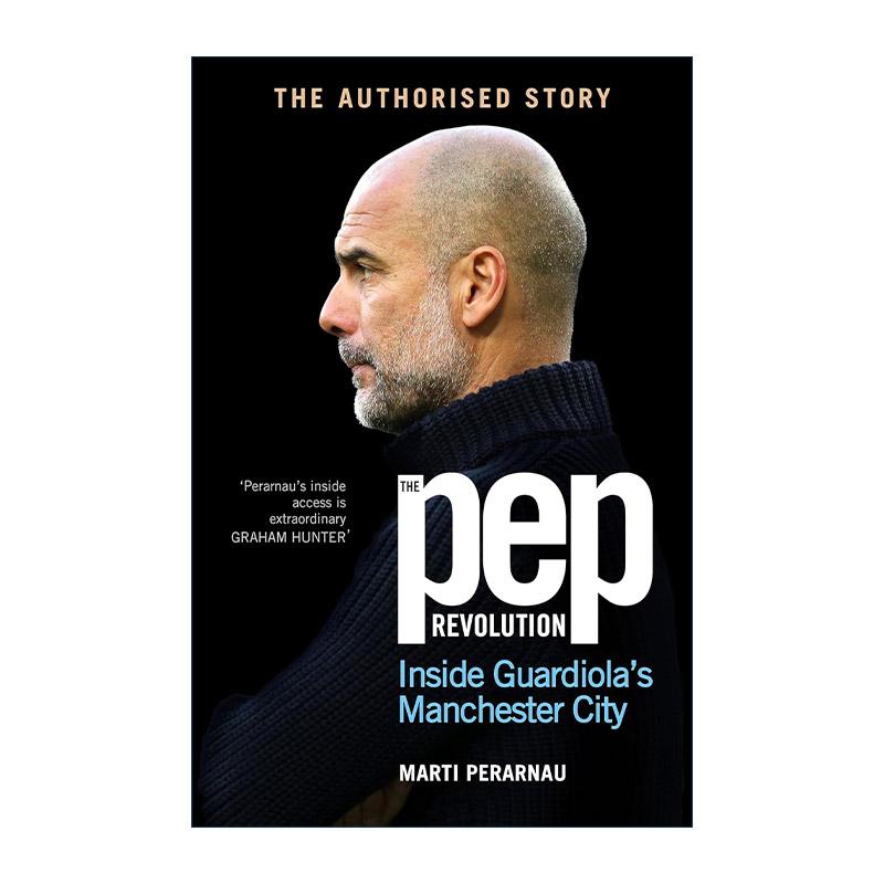 英文原版 The Pep Revolution 何塞普·瓜迪奥拉 曼城指导主帅传记 英文版 进口英语原版书籍