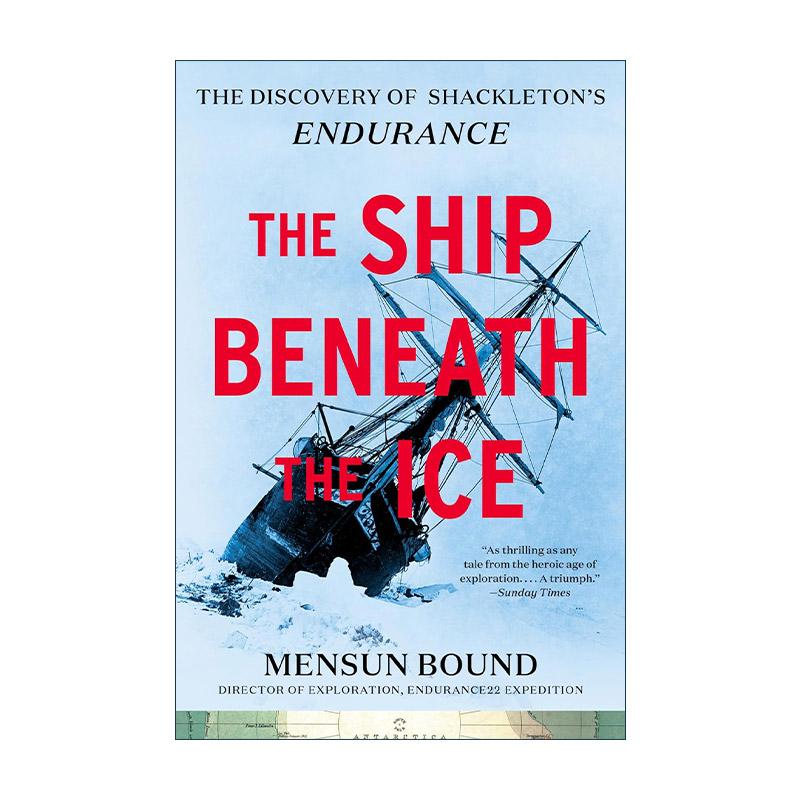 英文原版 The Ship Beneath the Ice 冰下之船 沙克尔顿耐力号的发现 英文版 进口英语原版书籍