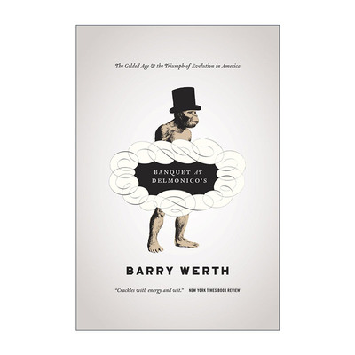 英文原版 Banquet at Delmonico's 德尔莫尼科的宴会 伟大头脑 镀金时代 以及美国进化论的胜利 英文版 进口英语原版书籍