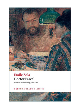 Doctor Pascal 帕斯卡尔医生 左拉 牛津世界经典系列