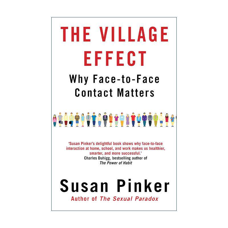 英文原版 The Village Effect 村落效应 苏珊·平克 在面对面接触与虚拟社交之间取得平衡 英文版 进口英语原版书籍
