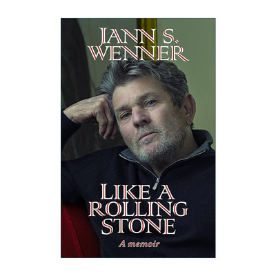 英文原版 Like a Rolling Stone 滚石杂志创办人Jann S. Wenner传记 英文版 进口英语原版书籍