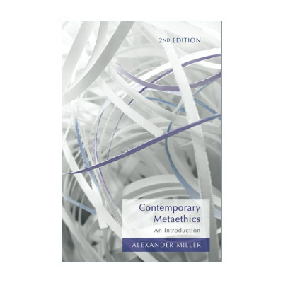 英文原版 Contemporary Metaethics 当代元伦理学导论 第2版 Alexander Miller教授 英文版 进口英语原版书籍