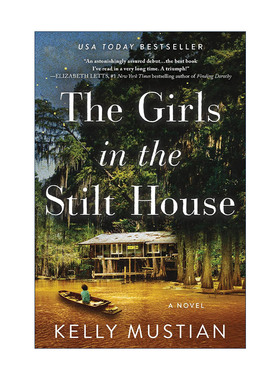 英文原版 The Girls in the Stilt House 高脚屋里的女孩 女性历史小说 Kelly Mustian 英文版 进口英语原版书籍