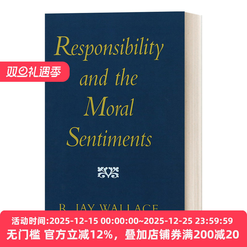 英文原版 Responsibility and the Moral Sentiments 责任与道德情操 杰伊·华莱士Jay Wallace 英文版 进口英语原版书籍